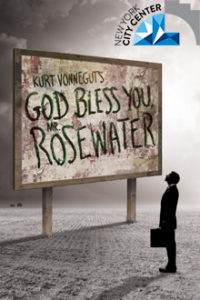 God Bless You Mr. Rosewater at NY City Center Encores! poster